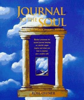 Paperback Journal to the Soul: The Art of Sacred Journal Keeping Book