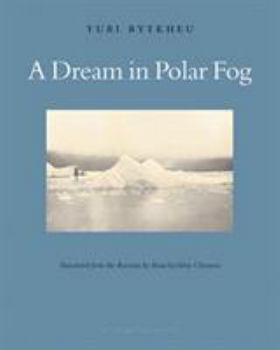 Paperback A Dream in Polar Fog Book