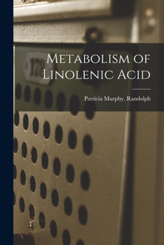 Paperback Metabolism of Linolenic Acid Book