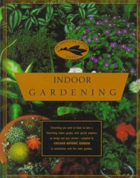 The American Garden Guides: Indoor Gardening (The American Garden Guides)