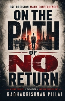 On The Path of No Return