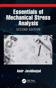 Hardcover Essentials of Mechanical Stress Analysis Book