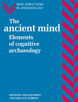 Ancient Mind, The (New Directions in Archaeology) - Book  of the New Directions in Archaeology