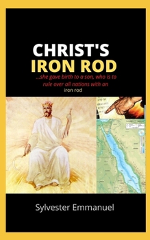 Paperback Christ's Iron Rod Book