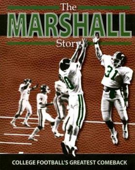 Paperback The Marshall Story: College Football's Greatest Comeback Book