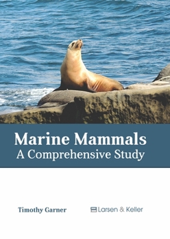 Hardcover Marine Mammals: A Comprehensive Study Book