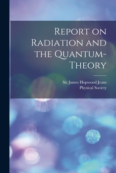 Paperback Report on Radiation and the Quantum-theory Book