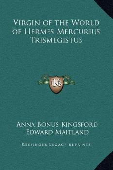 Hardcover Virgin of the World of Hermes Mercurius Trismegistus Book