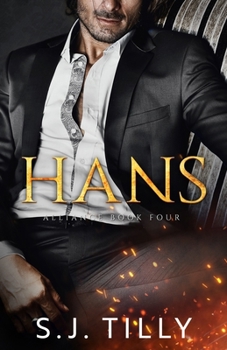 Paperback Hans: Alliance Series Book Four Book