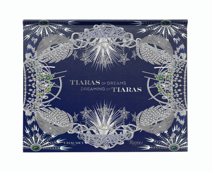 Hardcover Tiaras of Dreams, Dreaming of Tiaras Book