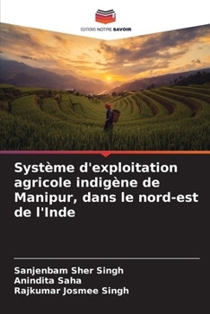 Paperback Système d'exploitation agricole indigène de Manipur, dans le nord-est de l'Inde [French] Book