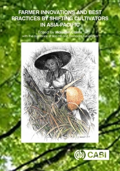 Hardcover Farmer Innovations and Best Practices by Shifting Cultivators in Asia-Pacific Book