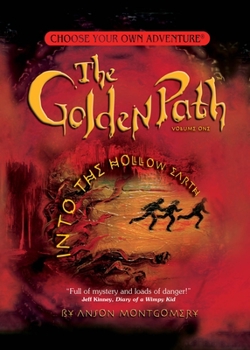 Hardcover Golden Path #1: Into the Hollow Earth Book