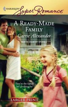 A Ready-Made Family - Book #3 of the North Country Stories