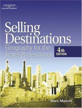 Paperback Selling Destinations: Geography for the Travel Professional Book