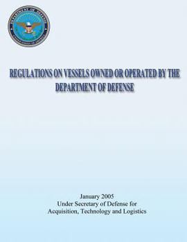 Regulations on Vessels Owned or Operated by the Department of Defense (DoD 4715.6-R1)