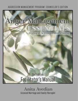 Paperback Anger Management Essentials: The Facilitator's Manual with Reproducible Worksheets Book