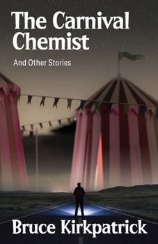 The Carnival Chemist and Other Stories