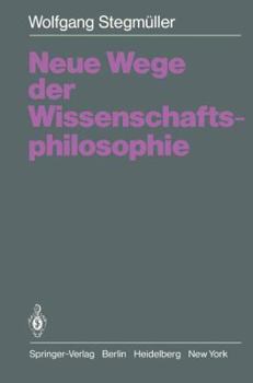 Paperback Neue Wege Der Wissenschaftsphilosophie [German] Book