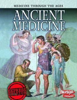 Ancient Medicine - Book  of the Medicine Through the Ages