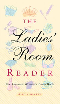 Paperback The Ladies' Room Reader: The Ultimate Women's Trivia Book