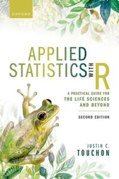 Hardcover Applied Statistics with R: A Practical Guide for the Life Sciences and Beyond Book