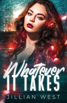Whatever It Takes (Mercenaries for Hire) - Book #1 of the Mercenaries for Hire