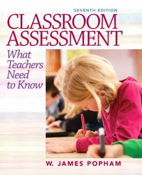 Paperback Classroom Assessment: What Teachers Need to Know Book