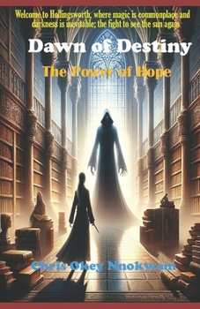 Paperback Dawn of Destiny: The Power of Hope Book