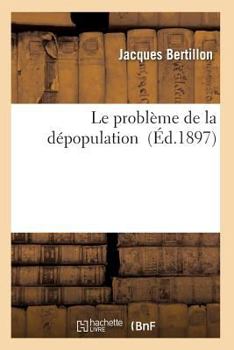 Paperback Le Problème de la Dépopulation [French] Book