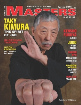 Paperback 2015 Spring Issue Masters Magazine: Featuring Sifu TAKY KIMURA Book