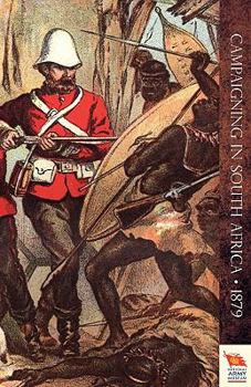 Paperback CAMPAIGNING IN SOUTH AFRICAReminiscences of an Officier in 1879 (Zulu War) Book