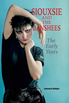 Paperback Siouxsie and the Banshees - The Early Years Book