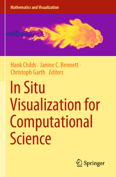 Paperback In Situ Visualization for Computational Science Book