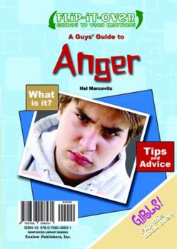 Library Binding A Guys' Guide to Anger; A Girls' Guide to Anger Book