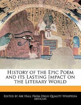 History of the Epic Poem and Its Lasting Impact on the Literary World