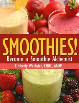 Paperback Smoothies! Become a Smoothie Alchemist Book