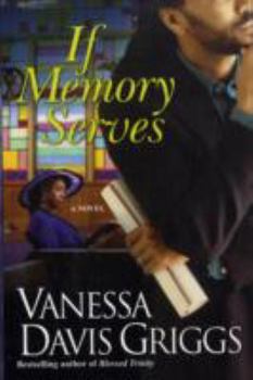 If Memory Serves - Book #3 of the Blessed Trinity