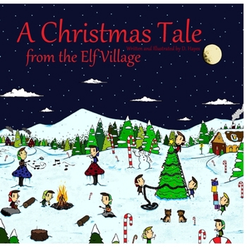 Paperback A Christmas Tale from the Elf Village Book