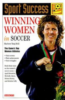 Paperback Winning Women in Soccer (Sport Success) Book