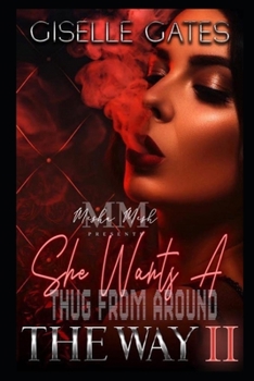 Paperback She Wants A Thug From Around The Way 2 Book