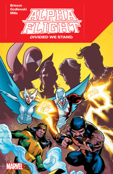 Paperback Alpha Flight: Divided We Stand Book