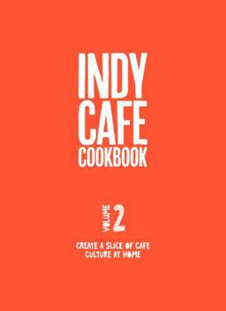 Paperback Indy Cafe Cookbook: No 2 Book
