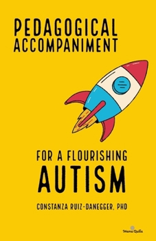 Paperback Pedagogical Accompaniment for a Flourishing Autism Book
