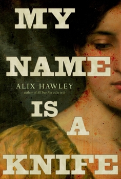 Paperback My Name Is a Knife Book