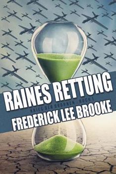 Paperback Raines Rettung (Krieg der Drohnen: Buch 1) [German] Book
