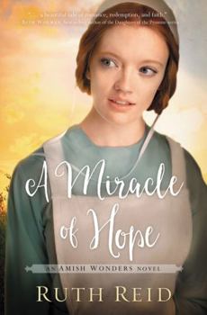 A Miracle of Hope - Book #1 of the Amish Wonders