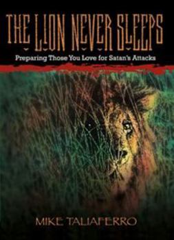 Paperback The Lion Never Sleeps (Updated) Book