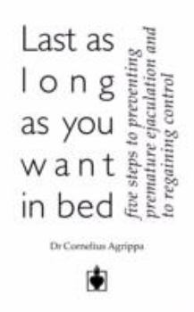 Paperback Last as Long as You Want in Bed Book