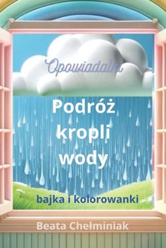 Paperback Podróż kropli wody. [Polish] Book